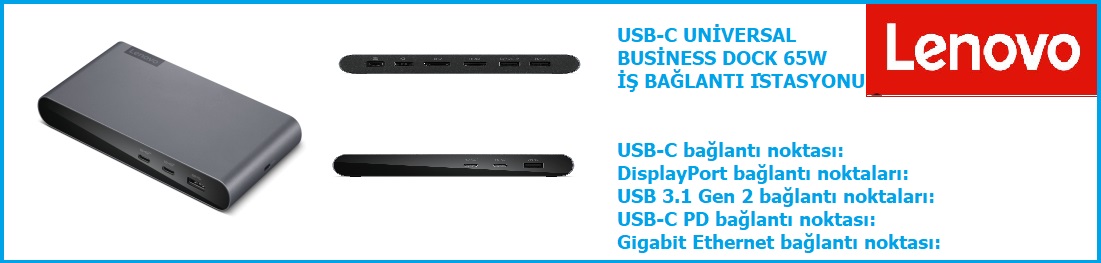 LENOVO USB-C UNİVERSAL BUSİNESS DOCK 65W İŞ BAĞLANTI İSTASYONU (40B30090EU)